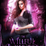 The Willful Inheritor