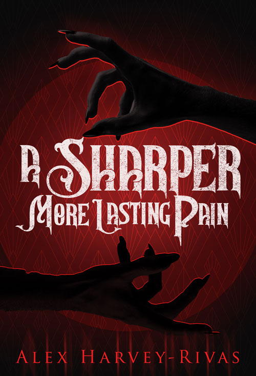 A Sharper More Lasting Pain