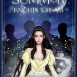 Summer Knights Dream