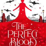 The Perfect Blood Series