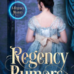Regency Rumors