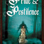 Pride and Pestilence