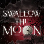 Swallow the Moon