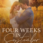 Four Weeks in September