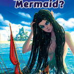 Love, Death, or Mermaid?