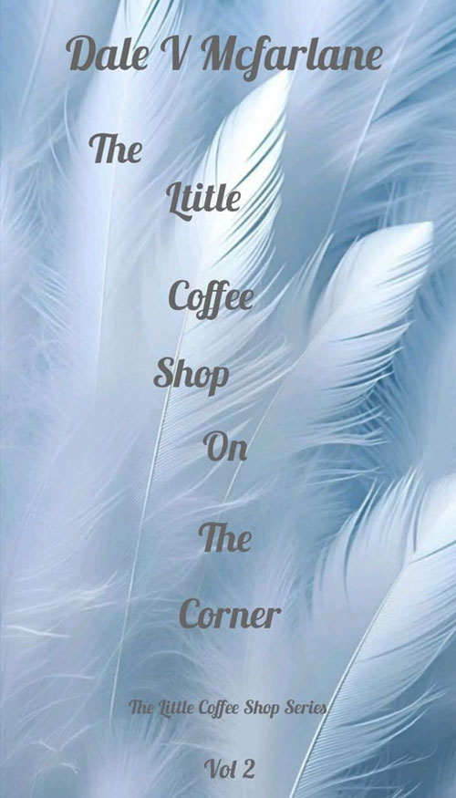The Little Coffee Shop on the Corner - Vol. 2