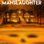 Full Body Manslaughter