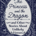 The Princess and the Dragon