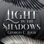 Light in the Shadows