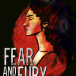 Fear and Fury