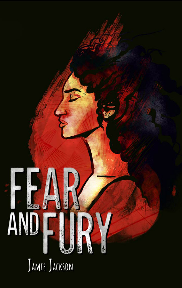 Fear and Fury