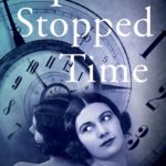 I Stopped Time