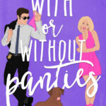 With or Without Panties