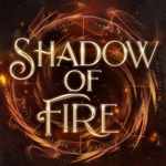 Shadow of Fire