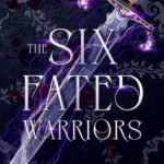 The Six Fated Warriors