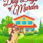 The Dog Days of Murder