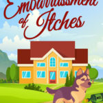 An Embarrassment of Itches