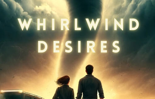 Whirlwind Desires