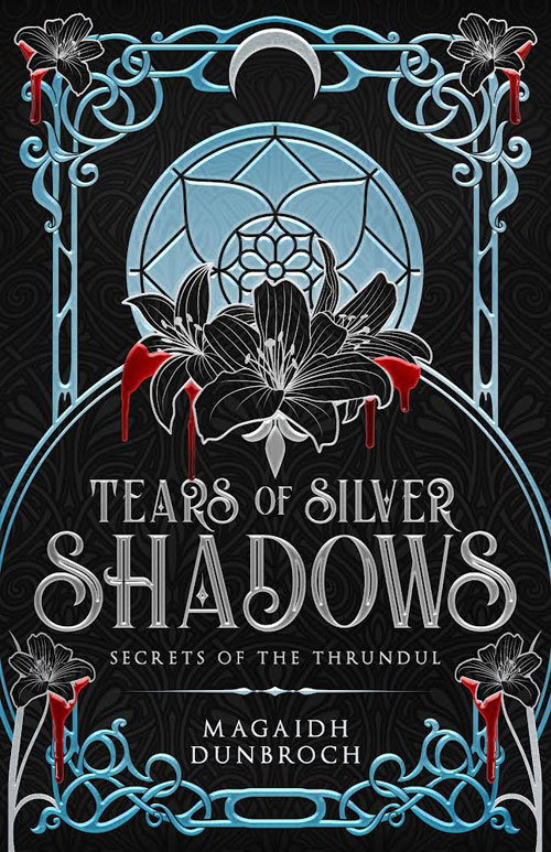 Tears of Silver Shadows