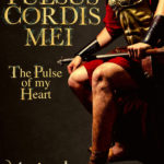 Pulsis Cordis Mei - The Pulse of my Heart