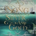 A Song of Silver and Gold