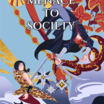 Self-Proclaimed Menace to Society