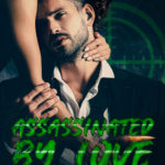 Assassinated by Love