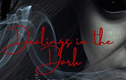 Dealings in the Dark