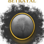 Branches of Betrayal