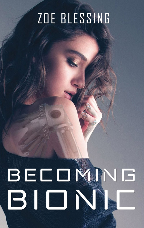 Becoming Bionic